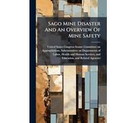 Sago Mine Disaster And An Overview Of Mine Safety