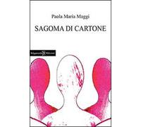 Sagoma di cartone. Con Libro in brossura