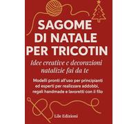 Sagome di Natale per Tricotin: Idee creative e decorazioni natalizie fai da te