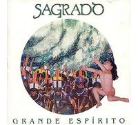 SAGRADO CORACAO DA TERRA - GRANDE ESPIRITO