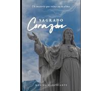 Sagrado Corazón: ¡Un misterio que reina en tu alma!: 2