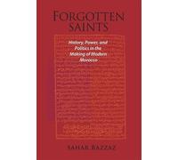 Sahar Bazzaz Forgotten Saints (Tascabile) Harvard Middle Eastern Monographs