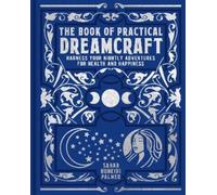 Sahar Huneidi-Palmer The Book of Practical Dreamcraft (Copertina rigida)