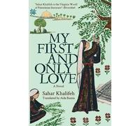 Sahar Khalifeh My First and Only Love (Tascabile) Hoopoe Fiction