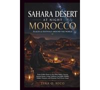 SAHARA DESERT AT NIGHT MOROCCO PLACES & FESTIVALS AROUND THE WORLD