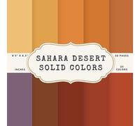 Sahara Desert Solid Colors Scrapbook Paper - 50 Pages, 25 Double-Sided Colors - 8.5 x 8.5 Inch Sheets: Amber, Rust, Olive, Sage, Teal, Sand, and ... for Scrapbooks, Collage, Journals, DIY