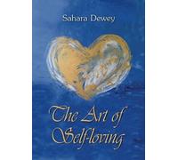 Sahara Dewey The Art of Self Loving (Tascabile)