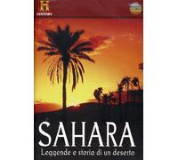 Sahara - Leggende e storia di un deserto
