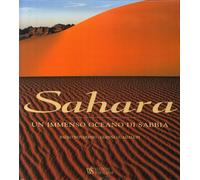 Sahara. Un immenso oceano di sabbia. Ediz. italiana e inglese