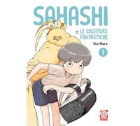 Sahashi e le creature fantastiche (Vol. 1)