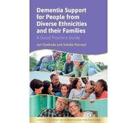 Sahdia Parveen Dementia Support for People from Diverse Ethnicities (Tascabile)