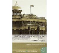 Sahgal Nayantara Prison and Chocolate Cake (Tascabile)