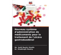 Sahil Bashir Sh Nouveau système d'administration de médicaments pour (Tascabile)