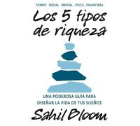 Sahil Bloom 5 Tipos de Riqueza / The 5 Types of Wealth (Tascabile)