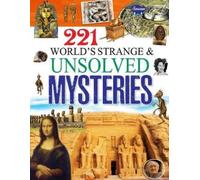 Sahil Gupta 221 World's Strange & Unsolved Mysteries (Tascabile)