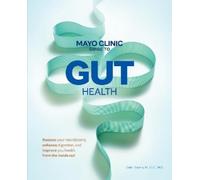 Sahil Khanna M. Mayo Clinic Guide to Gut (Copertina rigida) (PRESALE 18/06/2026)