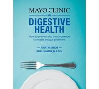 Sahil Khanna Mayo Clinic On Digestive Health (Tascabile)