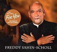 Sahin-Scholl, Freddy - For You