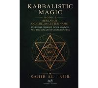 Sahir Al-Nur Kabbalistic Magic - Book 3 (Tascabile) Kabbalistic Magic