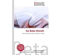 Sai Baba Mandir: Shirdi, Sai Baba of Shirdi, Chhatarpur Temple