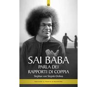 Sai Baba parla dei rapporti di coppia