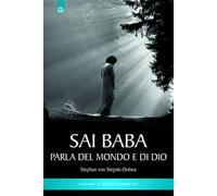 Sai Baba parla del mondo e di Dio
