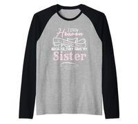 Sai Che Il Paradiso è Un Posto Bellissimo in Cui Hanno mia Sorella Maglia con Maniche Raglan