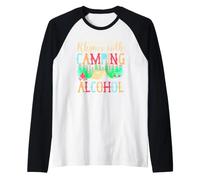 Sai Cosa Fa rima con Il Campeggio e Il Vino alcolico Maglia con Maniche Raglan