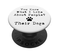 Sai cosa mi piace delle persone? I loro cani PopSockets PopGrip Adesivo