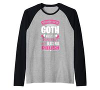 Sai di essere gotico quando finisci lo smalto per unghie nero Maglia con Maniche Raglan