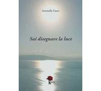Sai disegnare la luce