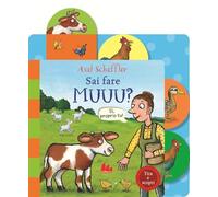 Sai fare muuu? Ediz. a colori