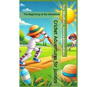 Sai Madhav Jammulamadaka Cricket Adventures for Juniors (Tascabile)