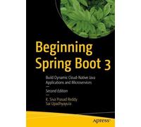 Sai Upadhyayula K. Siva Prasad Reddy Beginning Spring Boot 3 (Tascabile)