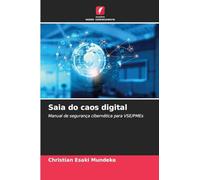 Saia do caos digital: Manual de segurança cibernética para VSE/PMEs