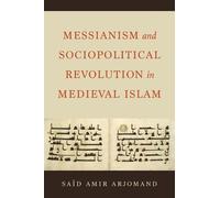 Said Amir Arjom Messianism and Sociopolitical Revolution in M (Copertina rigida)
