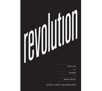 Said Amir Arjomand Revolution (Copertina rigida)