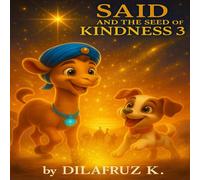 Said And the Seed of Kindness 3