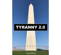 Said Mirza Tyranny 2.0 (Tascabile)