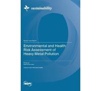 Said Muhammad Environmental and Health Risk Assessment of Hea (Copertina rigida)