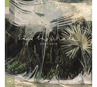 Said The Whale - Cascadia