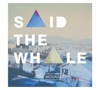 Said the Whale Little Mountain (CD)