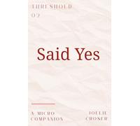 Said Yes: A Threshold Micro Companion - The Pocket Wedding Planner for the Entire Journey from Engagement to I Do: Vendors, Budget, Guest List, Vows, Ceremony and More - For Any Couple, Any Wedding