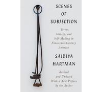 Saidiya Hartman Scenes of Subjection (Tascabile)