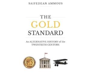 Saifedean Ammous The Gold Standard (Tascabile)