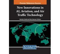 Saifullah Khali New Innovations in AI, Aviation, and Air Traffic Tec (Tascabile)