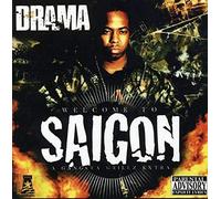 Saigon And Dj Drama - Welcome To Saigon
