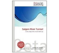 Saigon River Tunnel: Tunnel, Saigon River, Ho Chi Minh City
