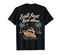 Sail Fast Live Slow Captain Boat Nautico design vintage Maglietta