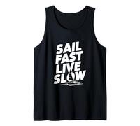 Sail Fast Live Slow Nautical Adventure Life Citazione Canotta